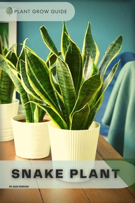 Snake Plant: Plants guide Cover Image