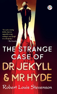 The Strange Case of Dr Jekyll and Mr Hyde By Robert Louis Stevenson Cover Image