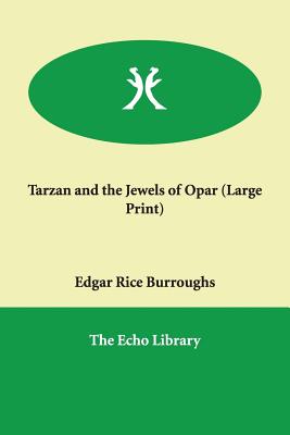 Tarzan and the Jewels of Opar