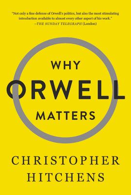 Why Orwell Matters Cover Image