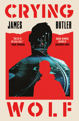 Crying Wolf By James Butler Cover Image
