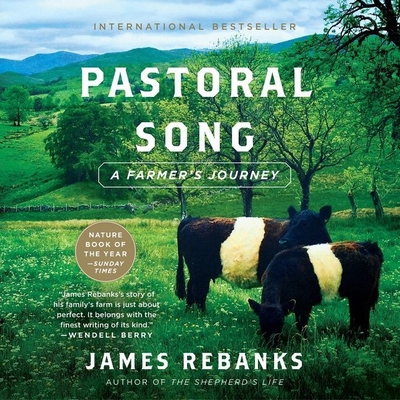 Pastoral Song Lib/E: A Farmer's Journey Cover Image