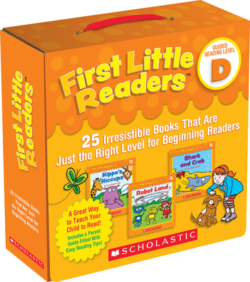 First Little Readers: Guided Reading Level D (Parent Pack): 25 Irresistible Books That Are Just the Right Level for Beginning Readers (First Little Readers Parent Pack) Cover Image