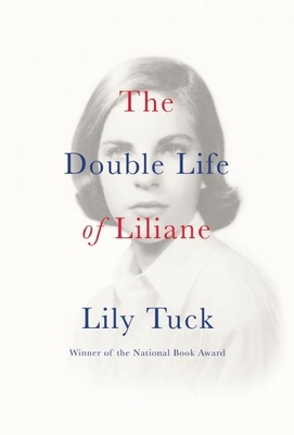 The Double Life Of Liliane Paperback The Elliott Bay
