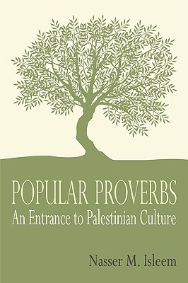 Popular Proverbs: An Entrance to Palestinian Culture Cover Image