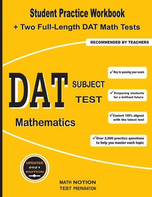 DAT Subject Test Mathematics: Student Practice Workbook + Two Full-Length DAT Math Tests Cover Image