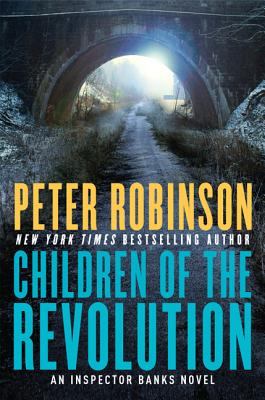 Children of the Revolution: An Inspector Banks Novel (Inspector Banks Novels #21)