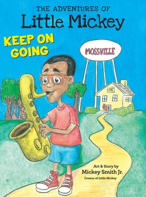 The Adventures of Little Mickey: Keep on Going Cover Image