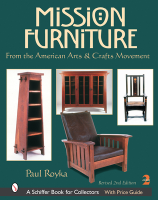 Mission Furniture: From the American Arts & Crafts Movement Cover Image