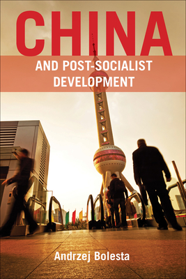 China and Post-Socialist Development Cover Image
