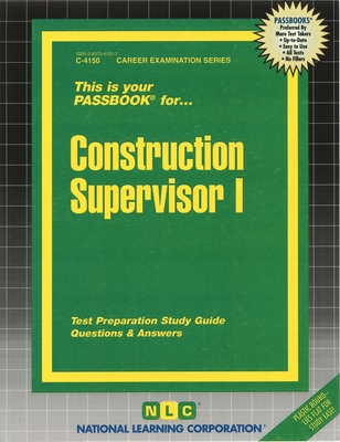 Construction Supervisor I: Passbooks Study Guide (Career Examination Series) By National Learning Corporation Cover Image
