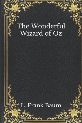 The Wonderful Wizard of Oz