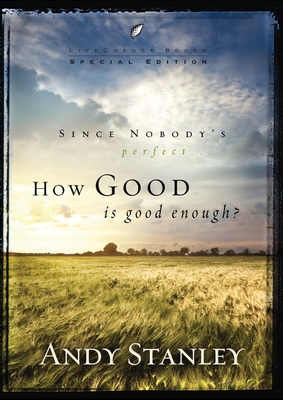 How Good Is Good Enough?: 6-Pack, Easter (LifeChange Books)