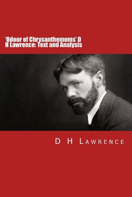 'Odour of Chrysanthemums' D H Lawrence: Text and Analysis Cover Image