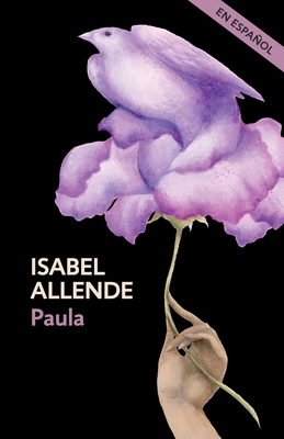 Paula(Spanish Edition) By Isabel Allende Cover Image