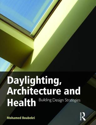 Daylighting, Architecture and Health Cover Image