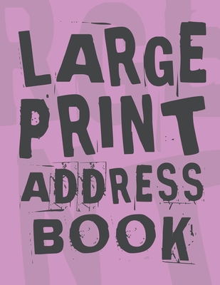 Large Print Address Book: Plenty Of Space Jumbo 8.5
