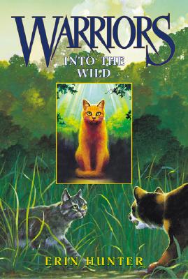 Into the Wild By Erin L. Hunter, Owen Richardson (Illustrator), Dave Stevenson (Illustrator) Cover Image