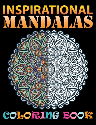 Inspirational Mandalas coloring book: 100 Beginner-Friendly Relaxing &  Creative Art Activities on High-Quality Extra-Thick Perforated Paper that  Resis (Paperback)