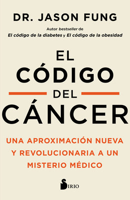 El Codigo del Cancer By Jason Fung Cover Image