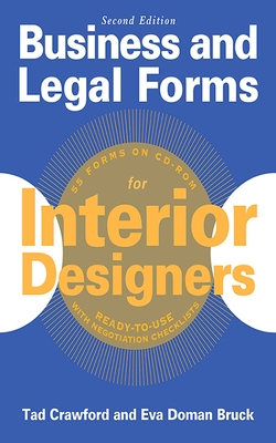 Business and Legal Forms for Interior Designers, Second Edition (Business and Legal Forms Series) Cover Image