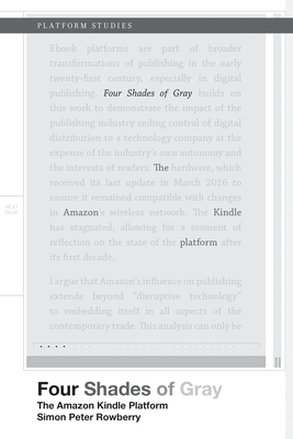 Four Shades of Gray: The Amazon Kindle Platform (Platform Studies)