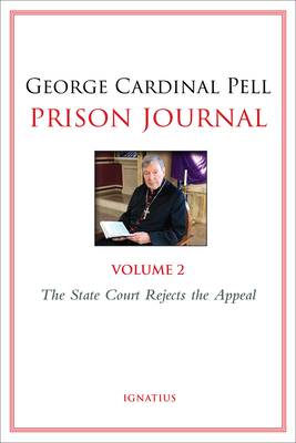 Prison Journal: Volume 2: The State Court Rejects the Appeal (Prison Journal  #2) Cover Image