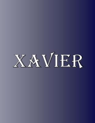 Xavier: 100 Pages 8.5 X 11 Personalized Name on Notebook College Ruled Line Paper