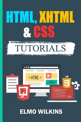 HTML, XHTML & CSS Tutorials (Paperback) | Harvard Book Store