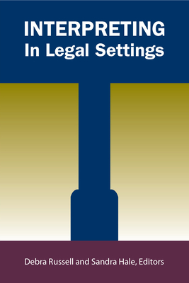 Interpreting in Legal Settings (Studies in Interpretation #4) Cover Image