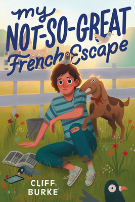 My Not-So-Great French Escape By Cliff Burke Cover Image