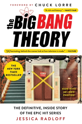 The Big Bang Theory: The Definitive, Inside Story of the Epic Hit Series By Jessica Radloff Cover Image
