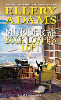 Murder in the Book Lover’s Loft (A Book Retreat Mystery #9) By Ellery Adams Cover Image