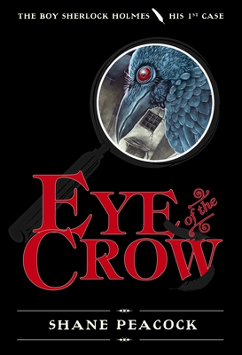 Eye of the Crow: The Boy Sherlock Holmes, His First Case Cover Image