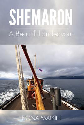 Shemaron: A Beautiful Endeavor By Fiona Malkin Cover Image
