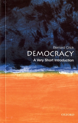 Democracy: A Very Short Introduction (Very Short Introductions #75)