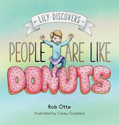 Lily Discovers People are Like Donuts