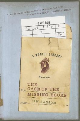 The Case of the Missing Books: A Mobile Library Mystery (The Mobile Library Mystery Series #1)