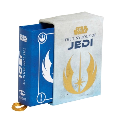 Star Wars: The Tiny Book of Jedi (Tiny Book): Wisdom from the Light Side of the Force By S. T. Bende Cover Image