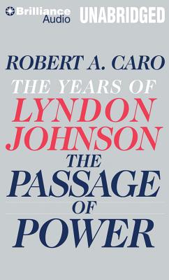 Cover for The Passage of Power (Years of Lyndon Johnson #4)