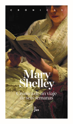 Crónica de un viaje de seis semanas By Mary Shelley Cover Image