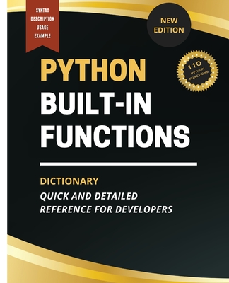 Python Built-In Functions Dictionary: Quick and Detailed Reference for ...