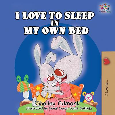 I Love to Sleep in My Own Bed (I Love To...) By Shelley Admont, Kidkiddos Books Cover Image