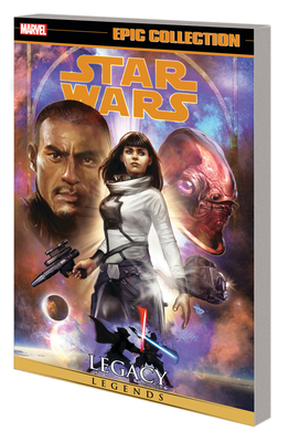 Star Wars Legends Epic Collection: Legacy Vol. 4 Cover Image