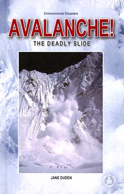 Avalanche!: The Deadly Slide (Cover to Cover Books)