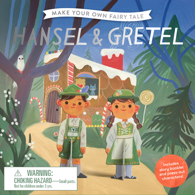 Make Your Own Fairy Tale: Hansel & Gretel