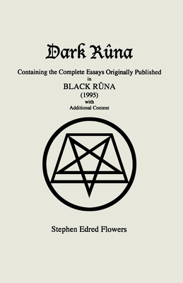 Dark Rûna: Containing the Complete Essays Originally Published in Black Rûna (1995) Cover Image