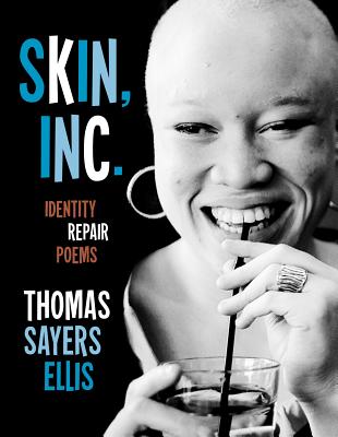 Skin, Inc.: Identity Repair Poems Cover Image