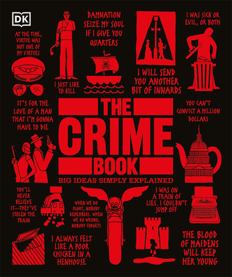 The Crime Book (DK Big Ideas) By DK, Cathy Scott (Foreword by) Cover Image