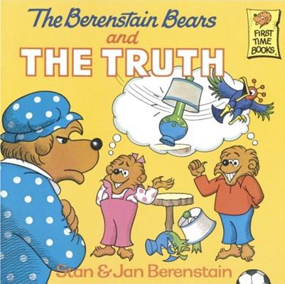The Berenstain Bears and the Truth (Berenstain Bears First Time Chapter Books)